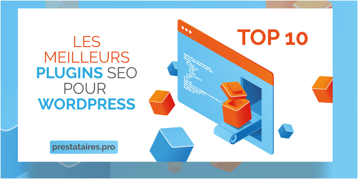 Top 10 Des Meilleurs Plugins SEO Pour Wordpress